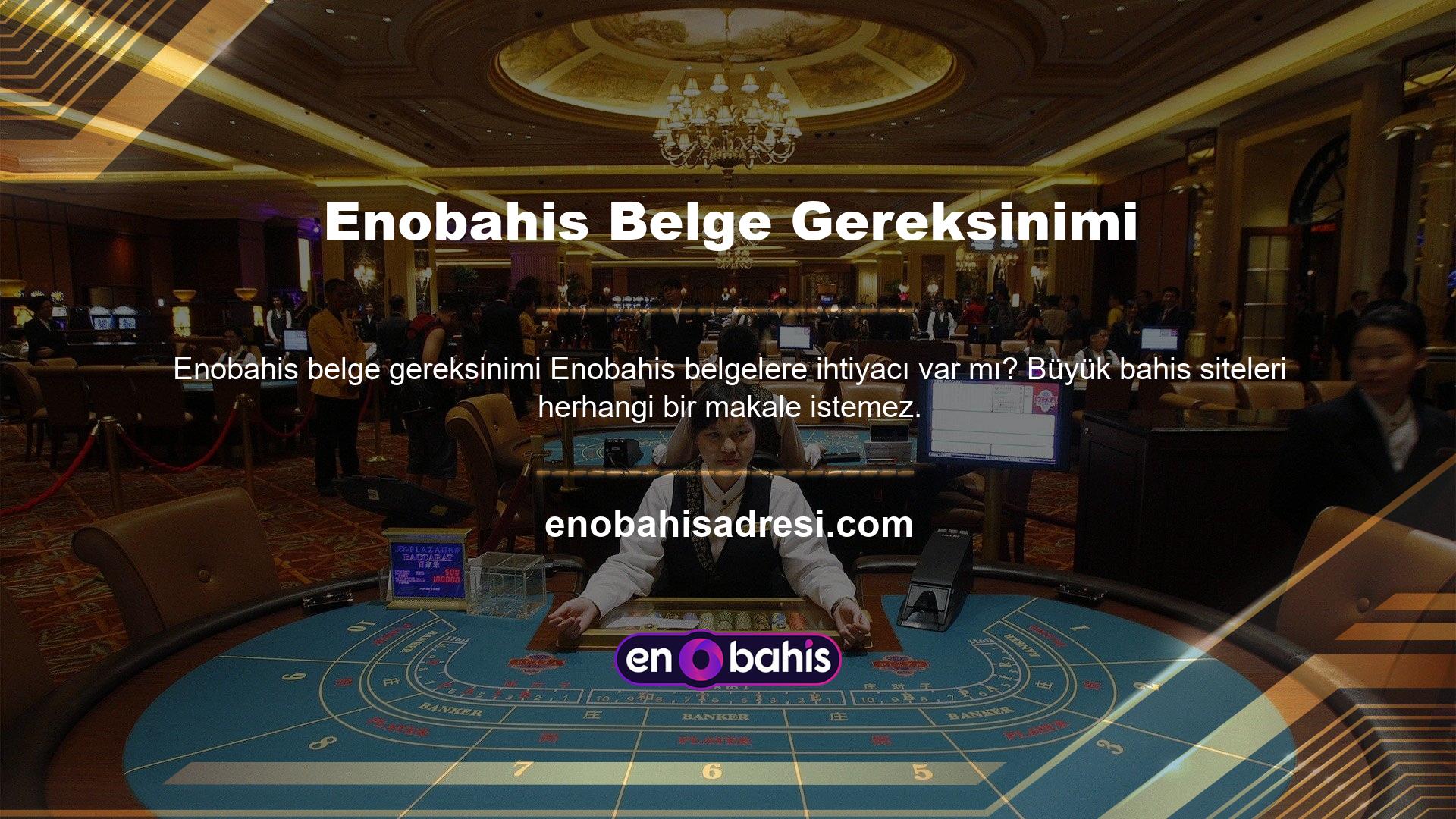 Enobahis web sitesinin kullanıcılara yardımcı olacak dosyalara ihtiyacı yoktur